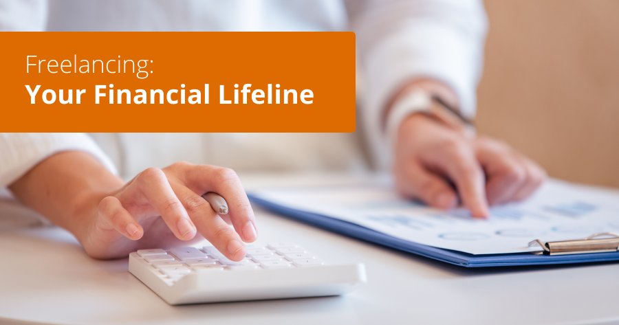 Freelancing: Your Financial Lifeline